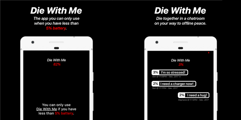 Die With Me, Aplikasi Die With Me